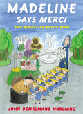 Madeline Says Merci: The Always Be Polite Book (Hardcover) O464